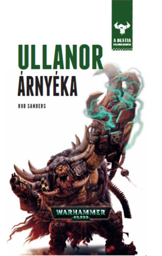 Rob Sanders - Ullanor árnyéka