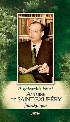 Antoine de Saint-Exupry - A katedrlis kvei