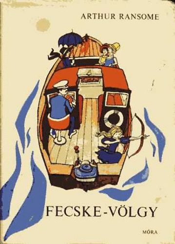 Arthur Ransome - Fecske-v�lgy