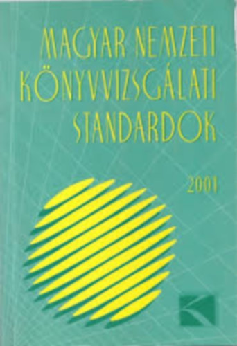 Magyar nemzeti könyvvizsgálati standardok 2001