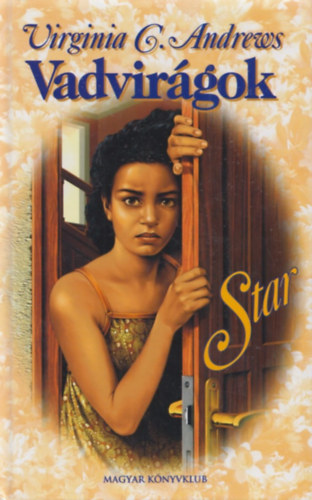 Virginia C. Andrews - Vadvirgok - Star