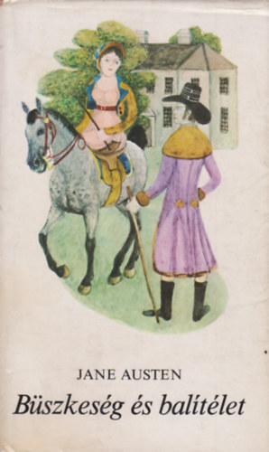 Jane Austen - B�szkes�g �s bal�t�let
