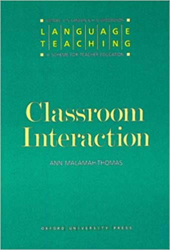 Language Teaching: A Scheme for Teacher Education - Classroom Interaction