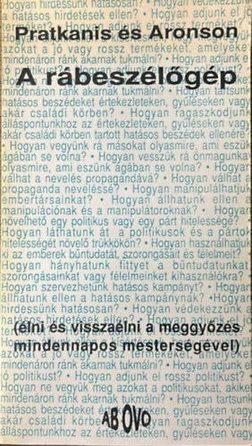 Anthonyr., Elliot Aronson Pratkanis - A r�besz�l�g�p