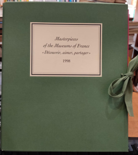 C�cile Dupeux Jean Forneis - Masterpieces of the Museums of France >>D�couvrir, aimer, partager<< 1998