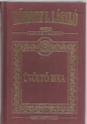 Lrincz L. Lszl - vlt Bika - (letm-sorozat)