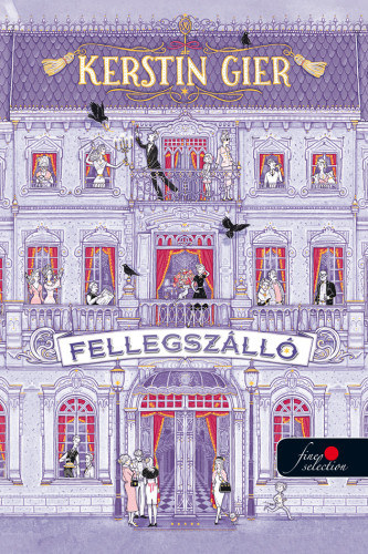 Kerstin Gier - Fellegszálló