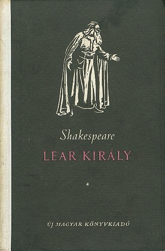 William Shakespeare - Lear kir�ly