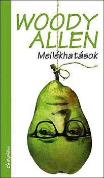 Woody Allen - Mell�khat�sok
