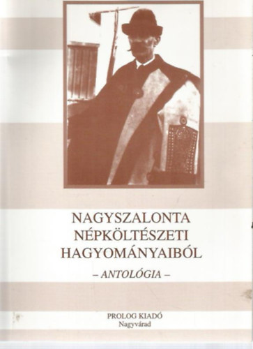 D�nielisz Endre  (szerk.) - Nagyszalonta n�pk�lt�szeti hagyom�nyaib�l - Antol�gia