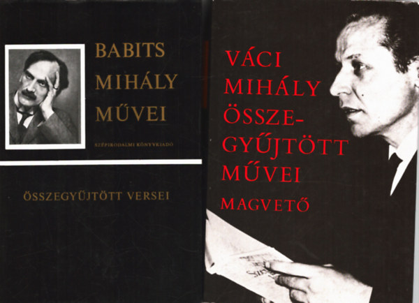 Belia Gyrgy - 3 db Verses knyv: Babits Mihly mvei + Vci Mihly sszegyjttt mvei