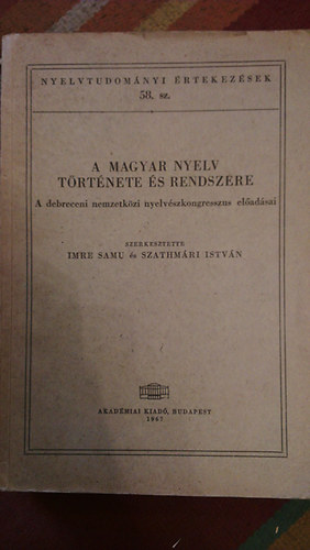 nincs megadva - A "Magyar nyelv t�rt�nete �s rendszere" kongresszus el�ad�sv�zlatai