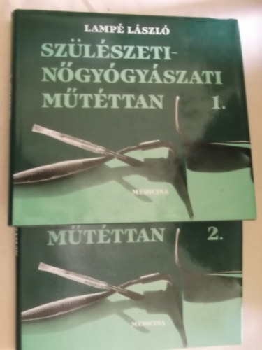 Lamp� L�szl� - Sz�l�szeti-n�gy�gy�szati m�t�ttan 1-2.