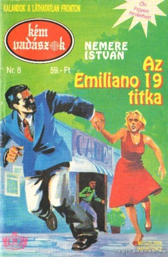 Nemere Istv�n - Az Emiliano 19 titka (K�mvad�szok 8.)