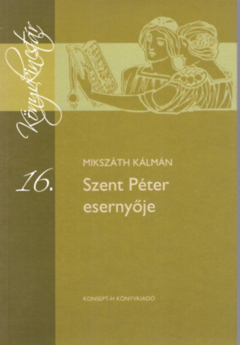 Miksz�th K�lm�n - Szent P�ter eserny�je - K�nyvkincst�r 16.