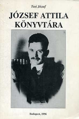Tasi József - József Attila könyvtára