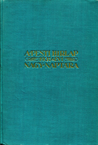 A Pesti Hrlap 1931. vi nagy naptra