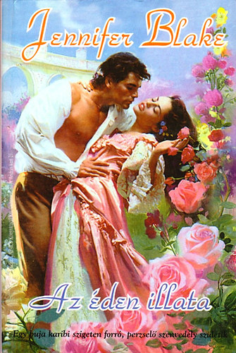 Jennifer Blake - Az �den illata