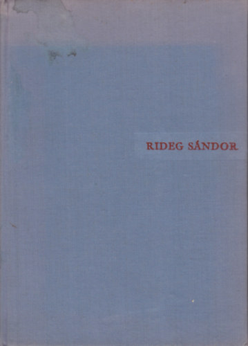 Dr. Rideg Sándor - Hűvös csillagok alatt