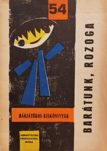 Bar�tunk, Rozoga (B�bj�t�kos kisk�nyvt�r 54.)