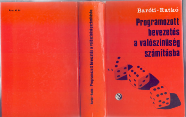 Szerz: Barti Gyrgy - Ratk Istvn - Programozott bevezets a valsznsgszmtsba (26 brval)