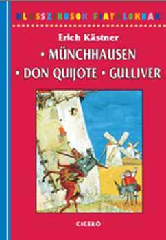 Erik Kastner - Mnchhausen - Don Quijote - Gulliver