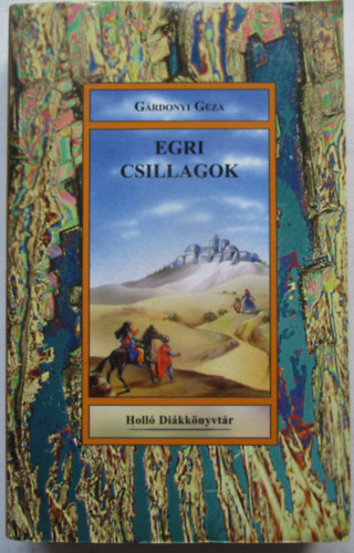 Grdonyi Gza - Egri csillagok