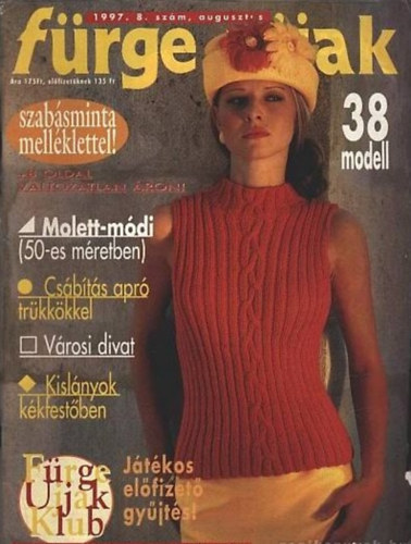 N�meth Magda  (f�szerk.) - F�rge ujjak XLI. �vfolyam 8. sz�m