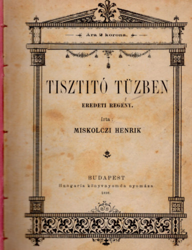 Miskolczi Henrik - Tisztit tzben - 2 korons regny