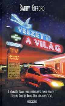 Barry Gifford - Veszett a vilg