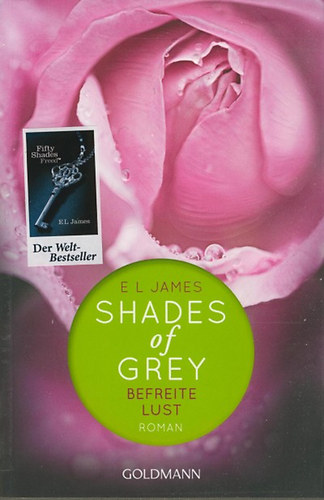 E L James - Shades of Grey 3. Befreite Lust