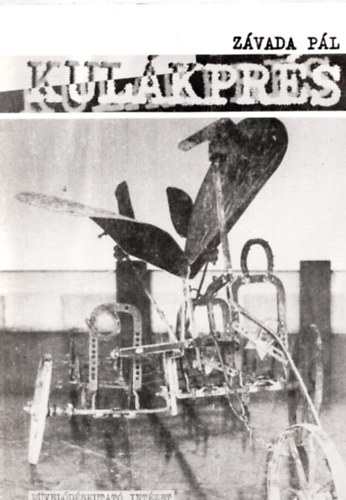 Závada Pál - Kulákprés