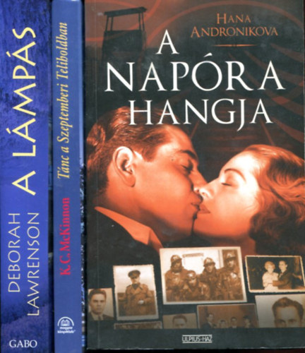Deborah Lawrenson - K.C. McKinnon - Hana Andronikova - 3 db romantikus regény: A lámpás - Tánc a Szeptemberi Teliholdban - A napóra hangja