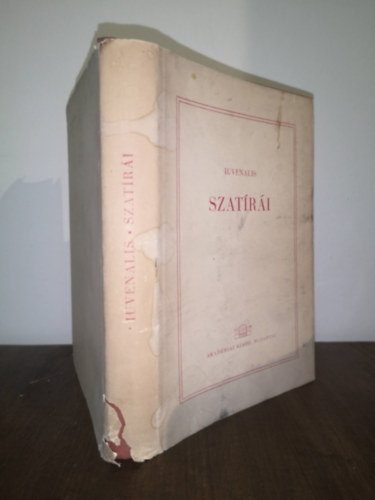 Iuvenalis; Murakzy Gyula; Horvth Istvn Kroly - Iuvenalis szatri latinul s magyarul (Grg s latin rk 9.)