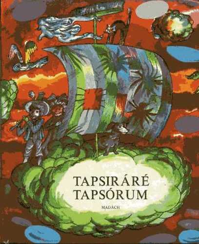 Tapsirr Tapsrum - Csehszlovkiai magyar kltk gyermekversei