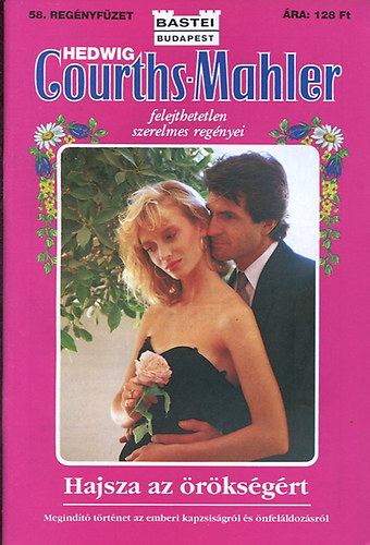 Hedwig Courths-Mahler - Hajsza az �r�ks�g�rt