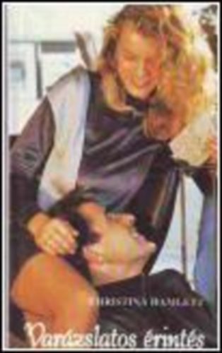Christina Hamlett - Var�zslatos �rint�s