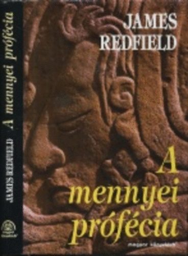 James Redfield - A mennyei prófécia - 6. kiadás