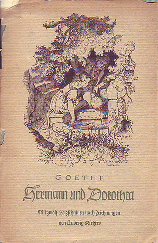 J.W. von G�the - Hermann und Dorothea (g�tbet�s)