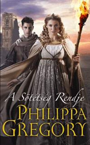 Philippa Gregory - A S�t�ts�g Rendje