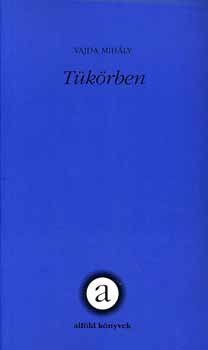 Vajda Mihly - Tkrben