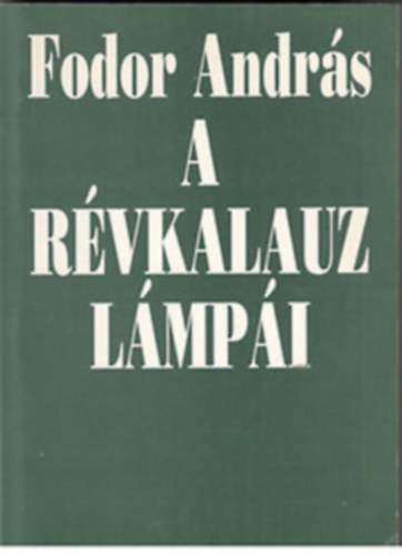 Fodor Andrs - A rvkalauz lmpi