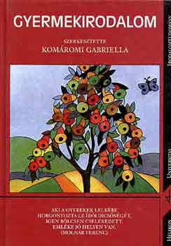 Kom�romi Gabriella  (szerk.) - Gyermekirodalom