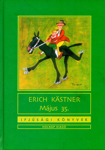 Erich Kstner - Mjus 35