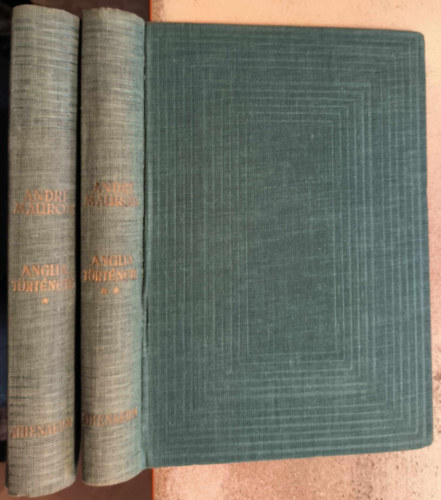 André Maurois - Anglia története I-II.