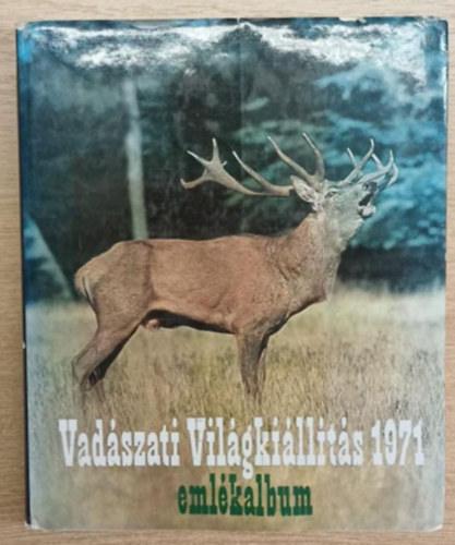 Corvina Kiad - Vadszati vilgkillts, Budapest, 1971