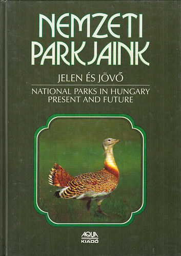Nemzeti parkjaink - Jelen s jv (magyar-angol)