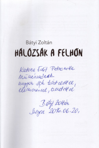 Btyi Zoltn - Hlzsk a felhn!