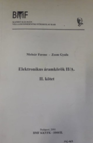 Zsom Gyula Moln�r Ferenc - Elektronikus �ramk�r�k II/A - II. k�tet
