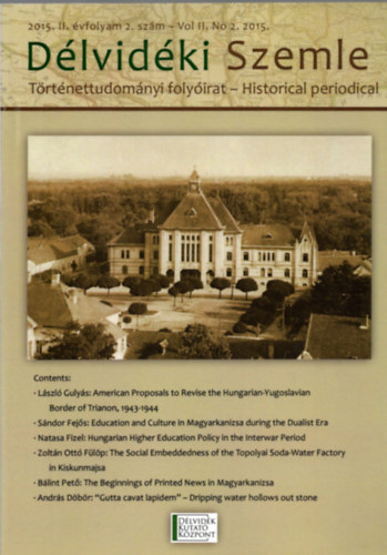 Délvidéki Szemle- Történettudományi folyóirat- Historical periodical 2015. II. évfolyam 2. szám